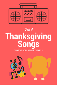 Top 5 Thanksgiving Songs